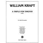 A Trifle for Timothy (1981) For Solo Percussion