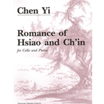 Romance Of Hsiao and Ch'In For Cello and Piano