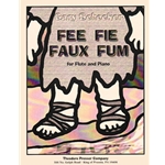 Fee Fie Faux Fum