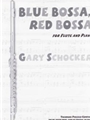 Blue Bossa, Red Bossa