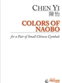 Colors of Naobo - Solo for pair of small Chinese hand cymbals.