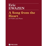A Song From the Heart for Violin and Piano