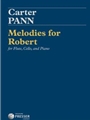 Melodies for Robert