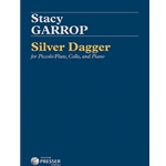 Silver Dagger for piccolo/flute, cello, and piano