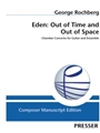 Eden: Out of Time and Out of Space Chamber Concerto for Guitar and Ensemble