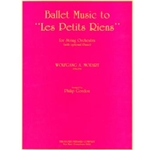 Ballet Music To Les Petits Riens