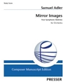 Mirror Images Four Symphonic Sketches