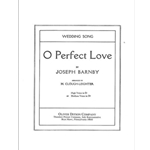 O Perfect Love