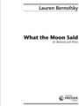 What the Moon Said for Baritone Voice and Piano