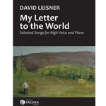 My Letter to the World Selected Songs for High Voice and Piano
