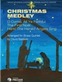 Christmas Medley O Come, All Ye Faithful - The First Noël - Hark! The Herald Angels Sing