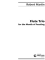 Flute Trio For The Month Of Feasting