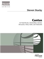 Cantus For Flute/Piccolo, Bb Clarinet/Bass Clarinet, Percussion, Piano, Violin, And Cello