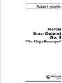 Mercia Brass Quintet No. 3 The King's Messenger