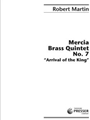 Mercia Brass Quintet No. 7 Arrival Of The King