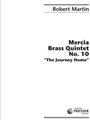 Mercia Brass Quintet No. 10 The Journey Home