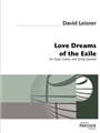 Love Dreams Of The Exile For Flute, Guitar, And String Quartet