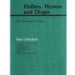 Hollers Hymns & Dirges