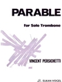 Parable For Solo Trombone