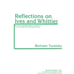 Reflections On Ives & Whittier