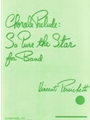 Chorale Prelude - So Pure The Star