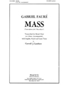 Mass Transcription of the ""Messe Basse"" - Transcribed for Mixed Choir in 4 Parts (Accompanied) wit