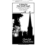 A Mass for One Small Angel