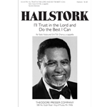 I'LL TRUST IN THE LORD AND DO THE BEST I CAN