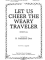 Let Us Cheer the Weary Traveler