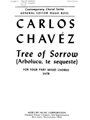 Tree of Sorrow (Arboluco, te sequeste) - For Four Part Mixed Chorus SATB