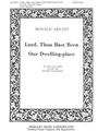 Lord, Thou Hast Been Our Dwelling Place for mixed voices (SATB) with tenor solo and organ accompanim