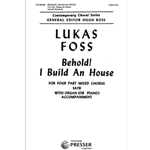 Behold I Build An House