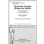 Sound The Trumpet (Praise The Father)