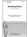 Amazing Grace S.A.T.B. Chorus, a cappella
