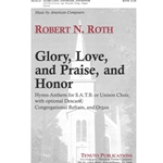 Glory Love & Praise And Honor