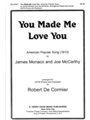 You Made Me Love You