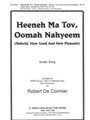 Heeneh Ma Tov Oomah Nahyeem