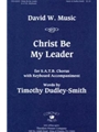 Christ Be My Leader