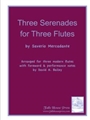 Three Serenades for Three Flutes