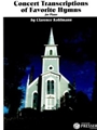 Concert Transcriptions Of Favorite Hymns