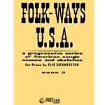 Folk-Ways U. S. A.