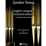 Eight Organ Voluntaries On Familiar Hymns