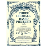 Three Chorale-Based Piecelets