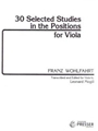30 Selected Studies in the Positions for Viola
