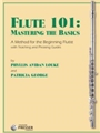 Flute 101 -  Mastering The Basics