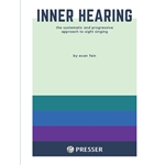 Inner Hearing the systematic and progressive approach to sight singing