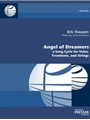 Angel of Dreamers A Song Cycle For Voice, Trombone, And Strings