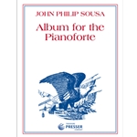 Sousa Album For The Piano