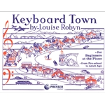 Keyboard Town For Beginners at the Piano from Pre-school to Adult Age