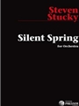 Silent Spring For Orchestra